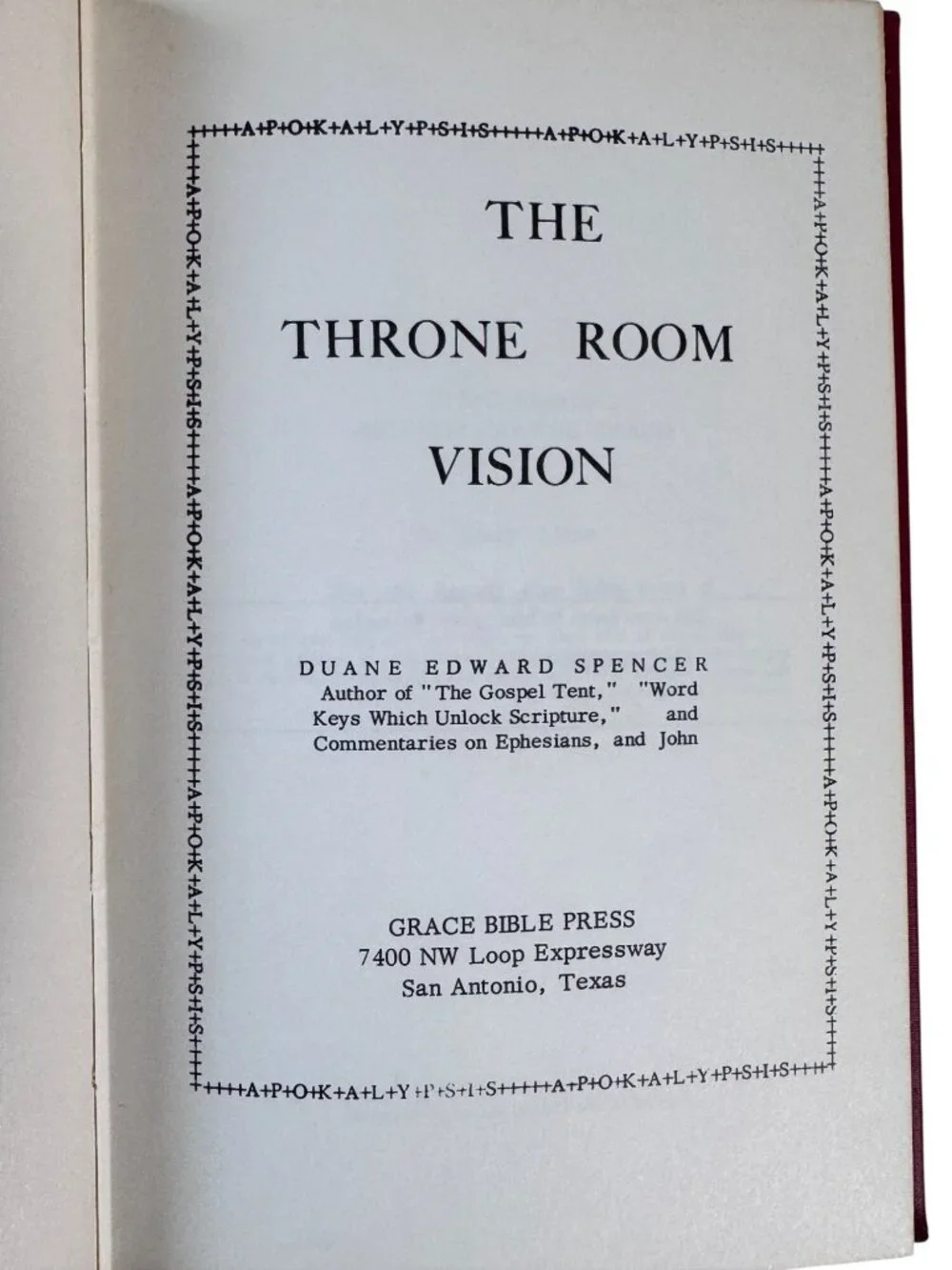 The Throne Room Vision Revelation Commentary By Duane Spencer Rare Hardcover